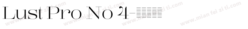 Lust Pro No 4字体转换